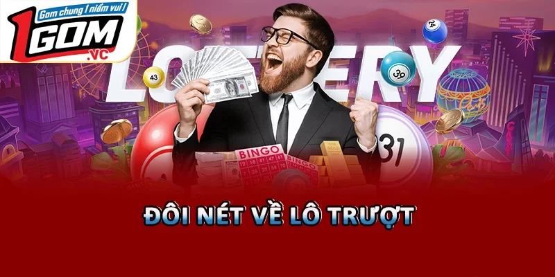 Đôi nét về lô trượt