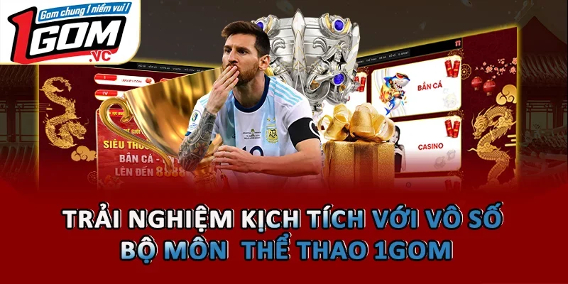 Trải nghiệm kịch tích với vô số bộ môn  thể thao 1GOM