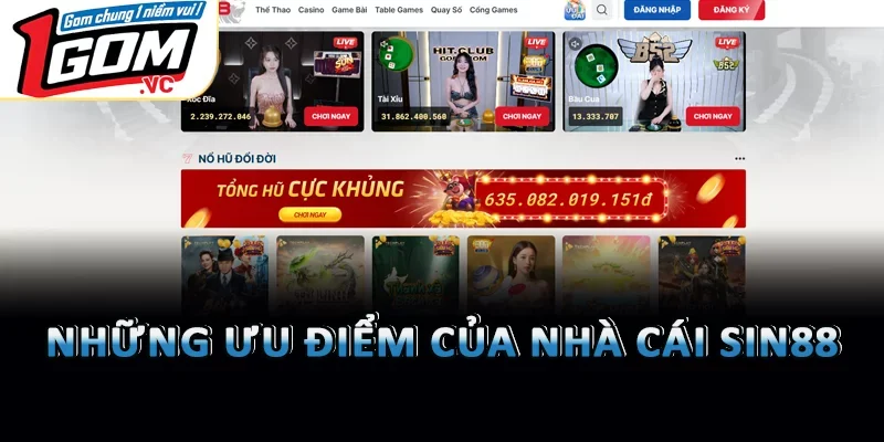 Những ưu điểm của nhà cái Sin88